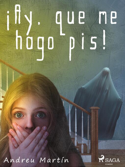 Title details for ¡Ay, que me hago pis! by Andreu Martín - Available